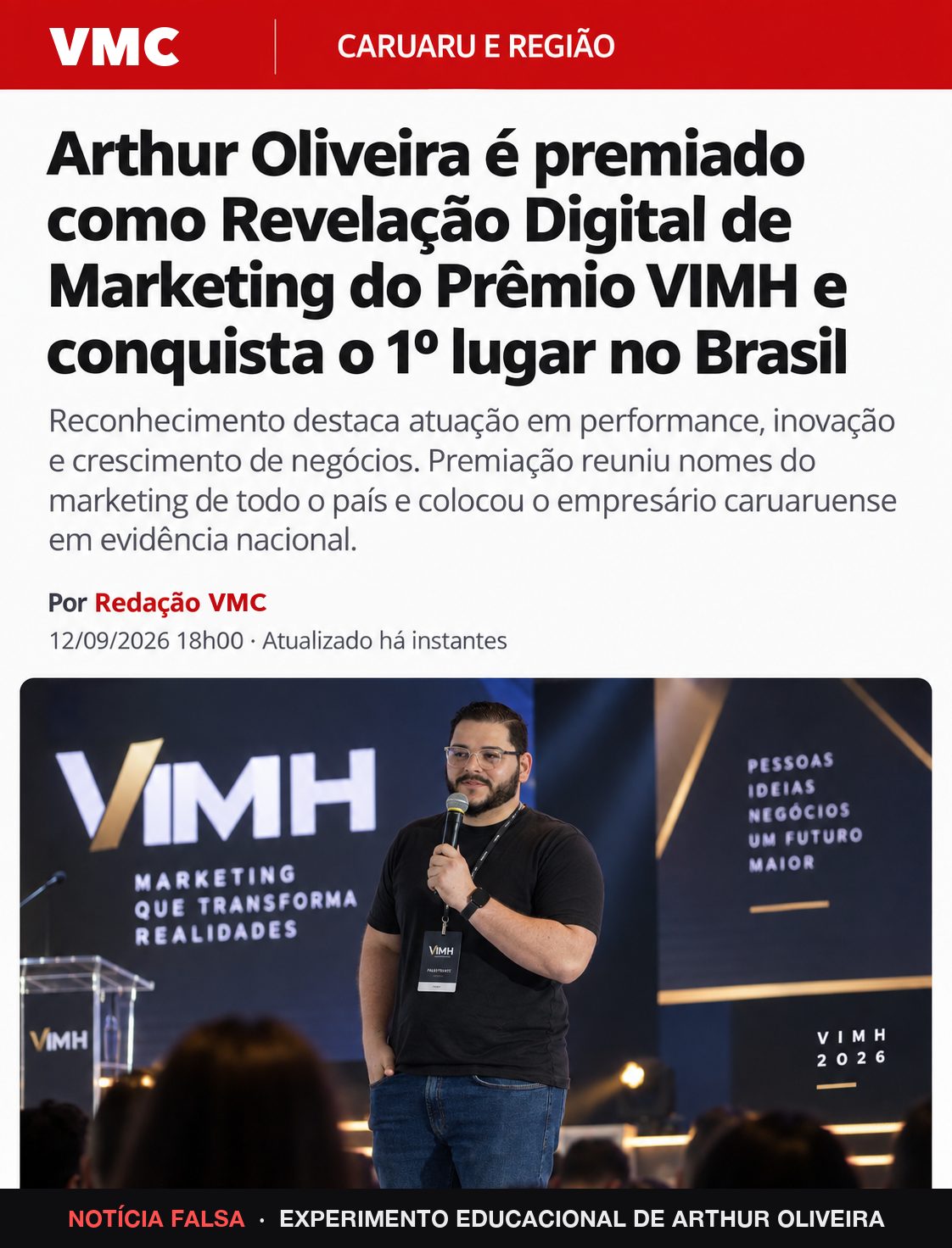 Print da notícia falsa: Arthur Oliveira é premiado como Revelação Digital de Marketing do Prêmio VIMH e conquista o 1º lugar no Brasil, assinada por um jornal inventado chamado VMC.